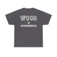 Wood is Wonderful, Heavy Cotton Tee - MacBeath Hardwood Front Logo