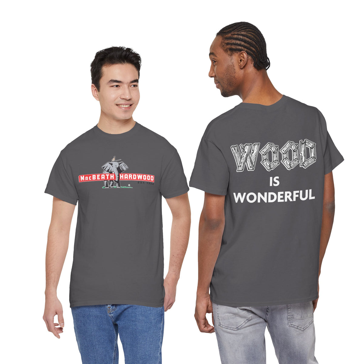 Wood is Wonderful, Heavy Cotton Tee - MacBeath Hardwood Front Logo